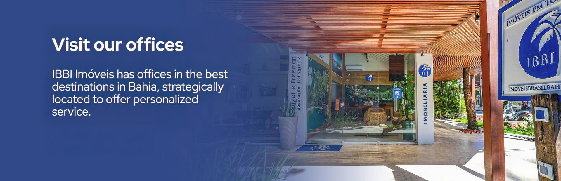 Ver nuestras oficinas inmobiliarias en Bahía